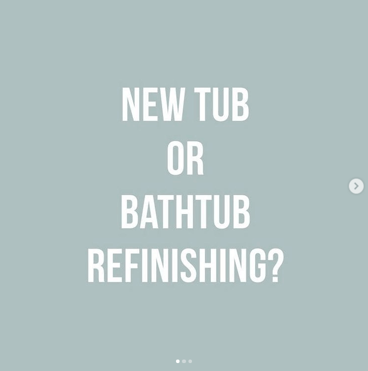 New Tub Or Bathtub Refinishing